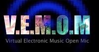 Virtual Electronic Music Open Mic (VEMOM)