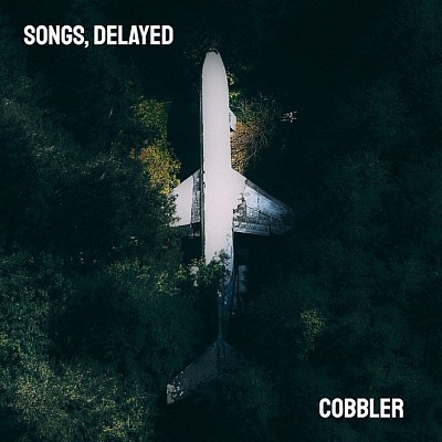 Cobbler - Songs Delayed